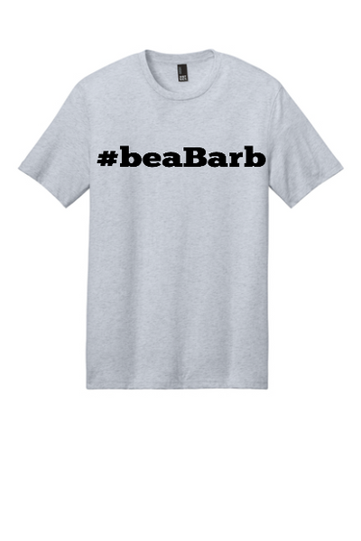 Be a Barb Tee on Short Sleeve or Long Sleeve